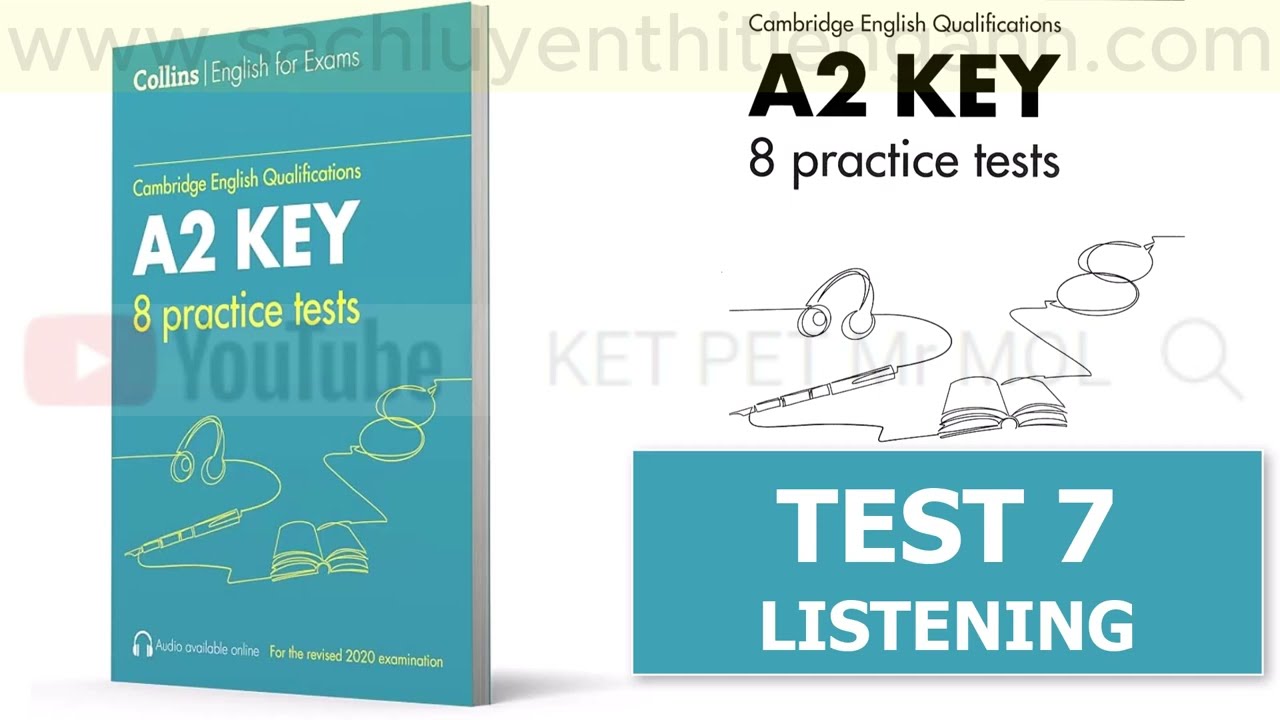 KET Listening - COLLINS A2 Key Tests 7 with KET PET Mr Mol - www.sachluyenthitienganh.com