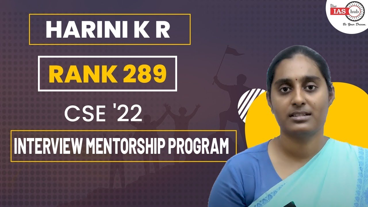 || Harini K R AIR - 289 (UPSC'22) ||