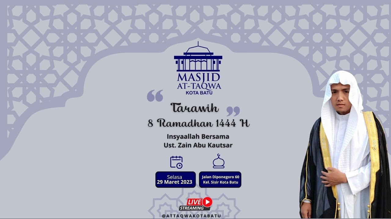 [LIVE] Shalat Isya 8  Ramadhan 1444H || Ustadz Zain Abu Kautsar || Masjid At Taqwa Kota Batu