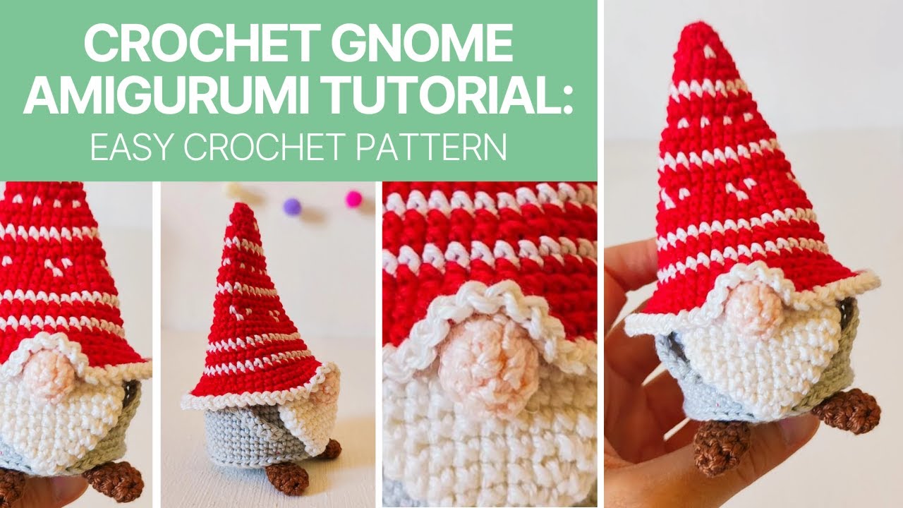 Crochet Gnome Amigurumi Tutorial: Easy Crochet Pattern