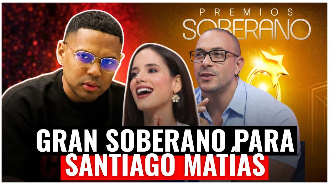 “¡Explota la farándula! Juan Esteban y Loandry exigen Gran Soberano para Santiago Matías”