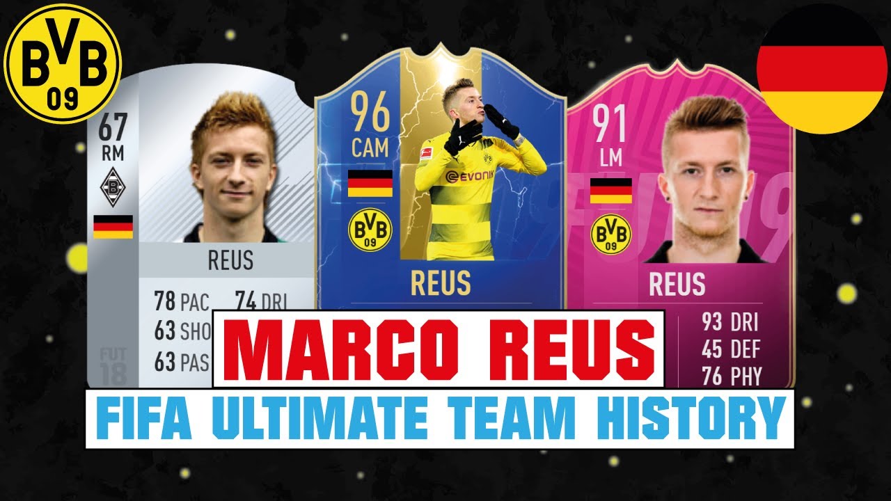 MARCO REUS 😱🔥| FIFA ULTIMATE TEAM HISTORY | FIFA 10 - FIFA 19