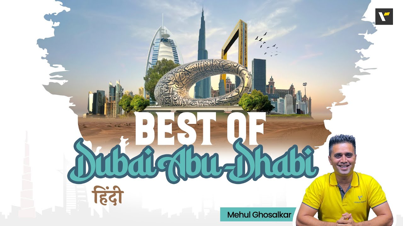 Dubai & Abu Dhabi | The Ultimate Arabian Adventure | Veena World