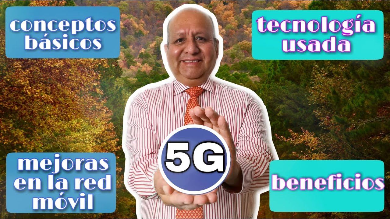 5G: QU&Eacute; ES, C&Oacute;MO FUNCIONA, SUS BENEFICIOS || EXPLICACI&Oacute;N F&Aacute;CIL Y COMPRENSIBLE