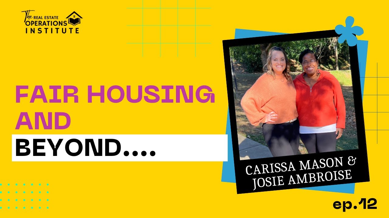 Fair Housing and Beyond... | Real Estate Unfiltered (Ep. 12)