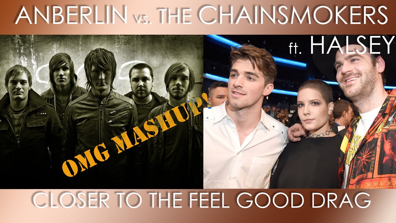 MASHUP: Anberlin vs. The Chainsmokers (ft. Halsey) - 