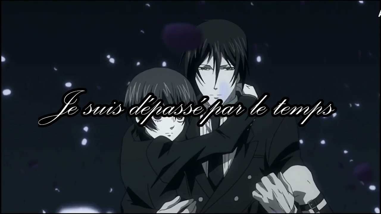 Ciel Phantomhive - Dépassé par le temps - AMV