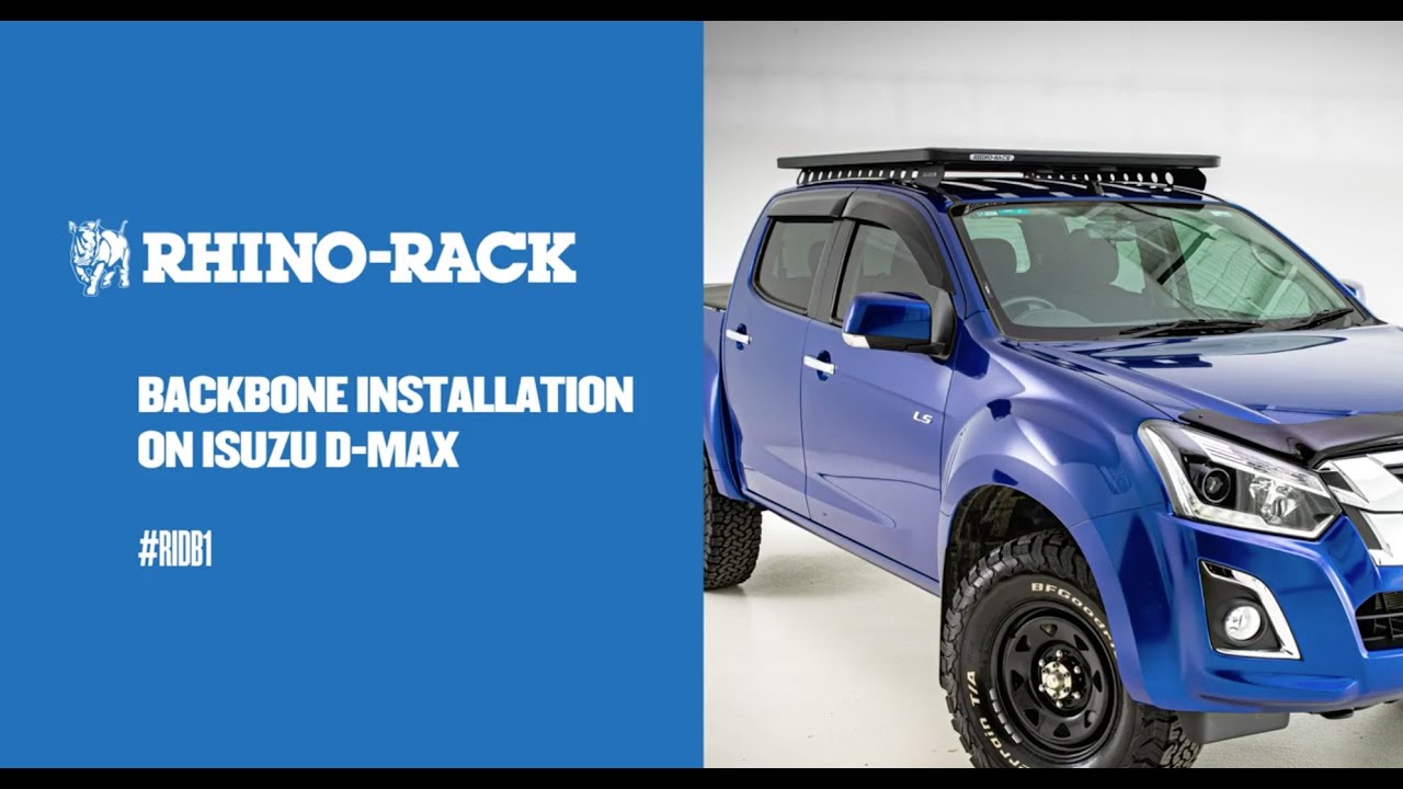Rhino-Rack | Isuzu D-Max Backbone Installation