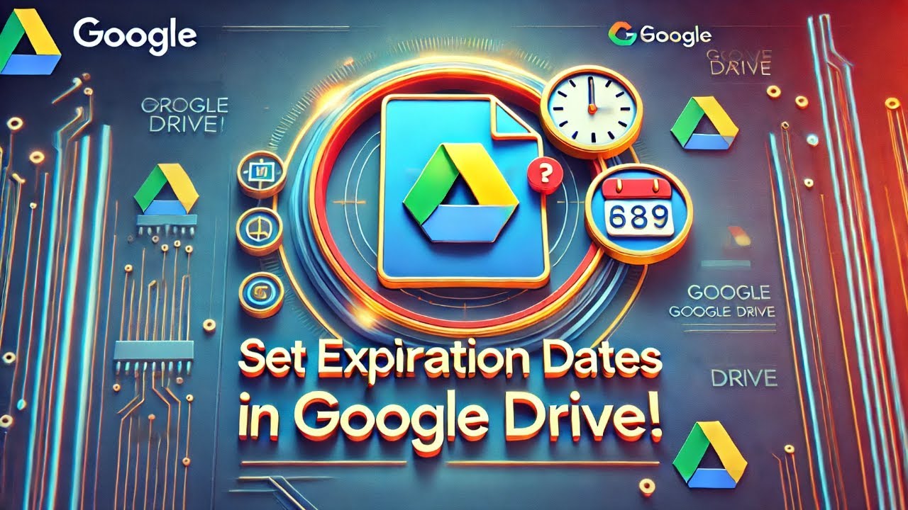 Using Expiration Dates in Google Drive Sharing - 2025 Update