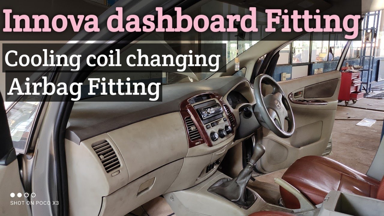 Toyota Innova Dashboard Fitting, Airbag Fitting, Ac work