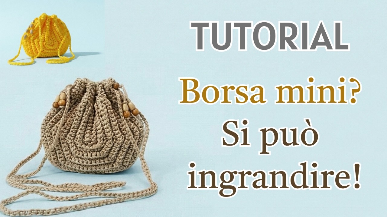Tutoria come ingrandire la bucket bag