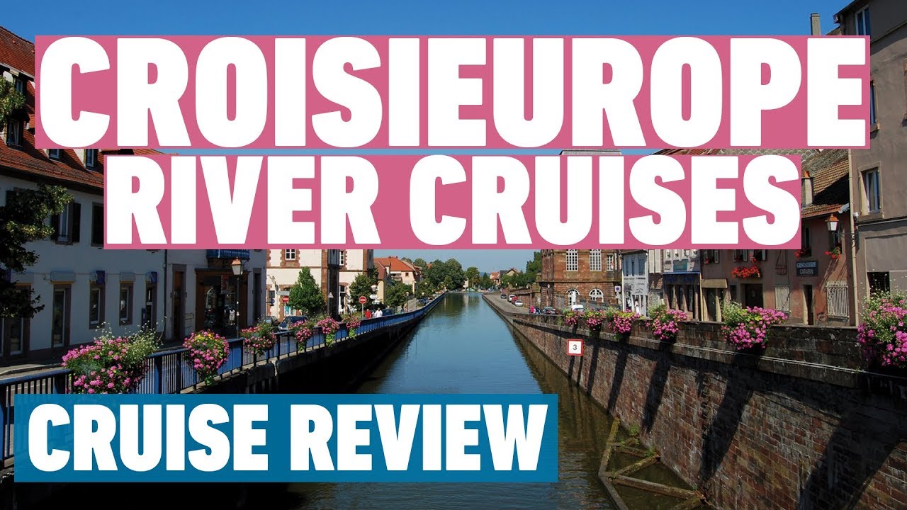 CroisiEurope River Cruises Cruise Review | River Cruise Reviews