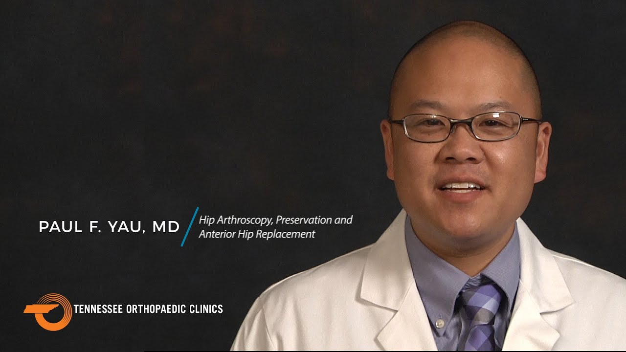 Dr. Paul Yau: Hip Arthroscopy
