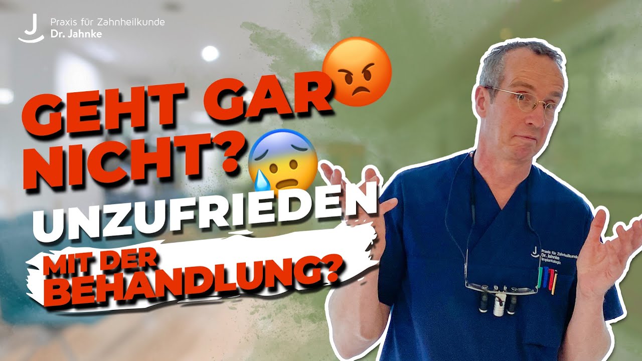 SO ein Mist! Unzufrieden mit der Zahnbehandlung? Fehlerhafte oder schlechte Behandlung