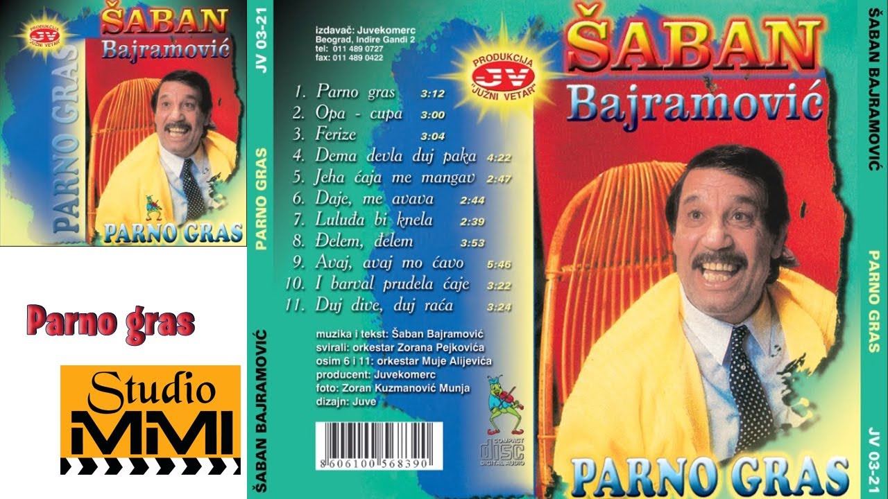 Saban Bajramovic - Parno gras