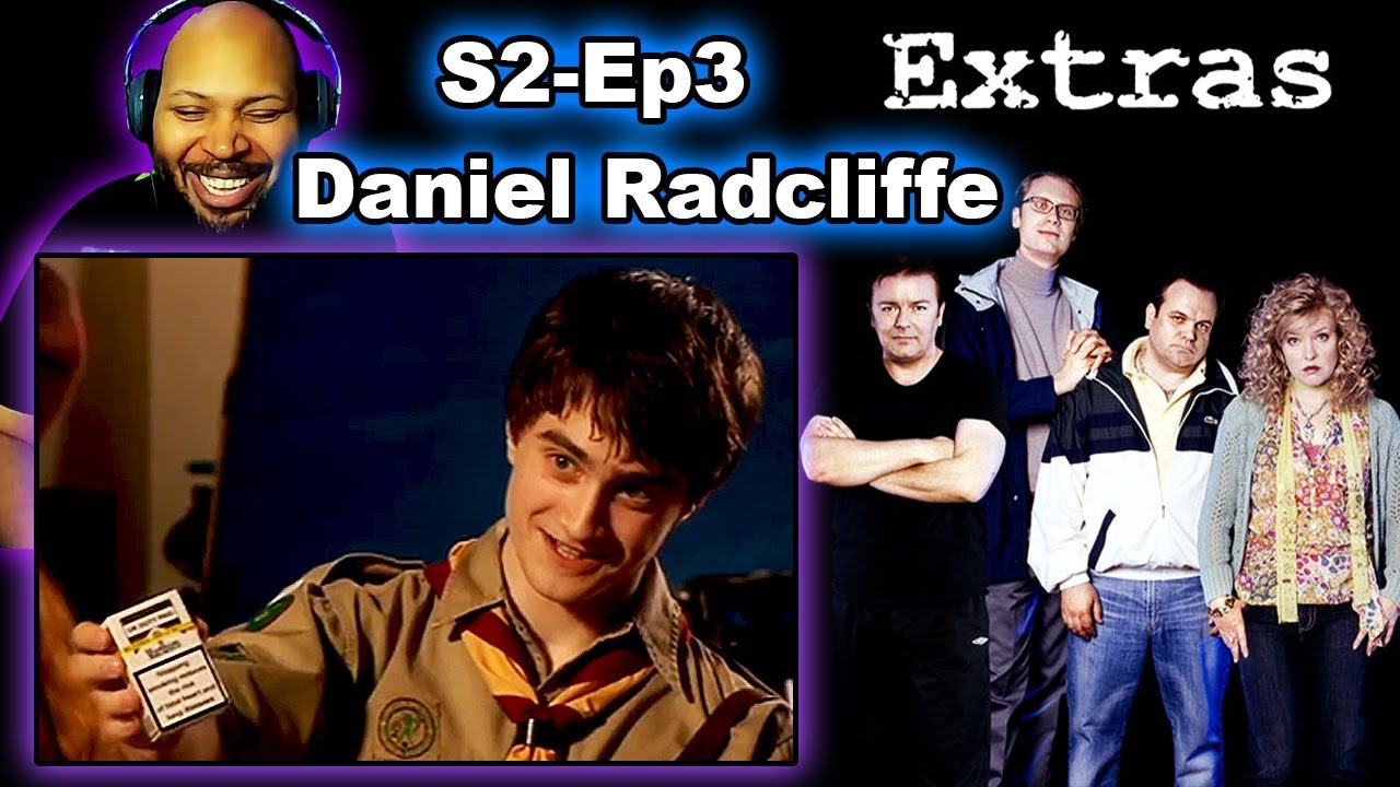 Extras: Season 2, Episode 3 Daniel Radcliffe Reaction