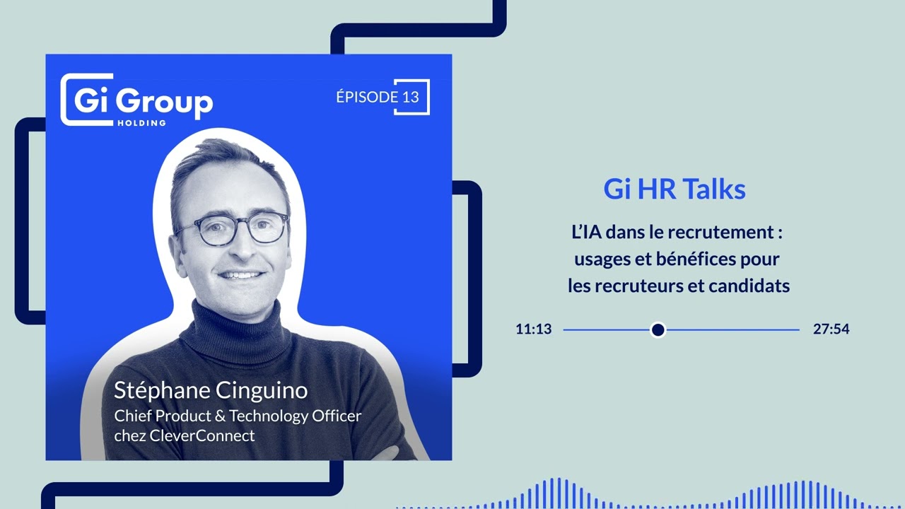 Episode 13 - L’IA dans le recrutement : usages et bénéfices pour les recruteurs et candidats
