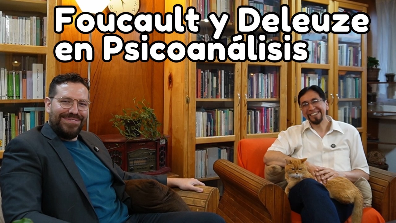 Foucault y Deleuze | Psicoanálisis y Filosofía | Entrevista  a Jorge Gómez Mancera