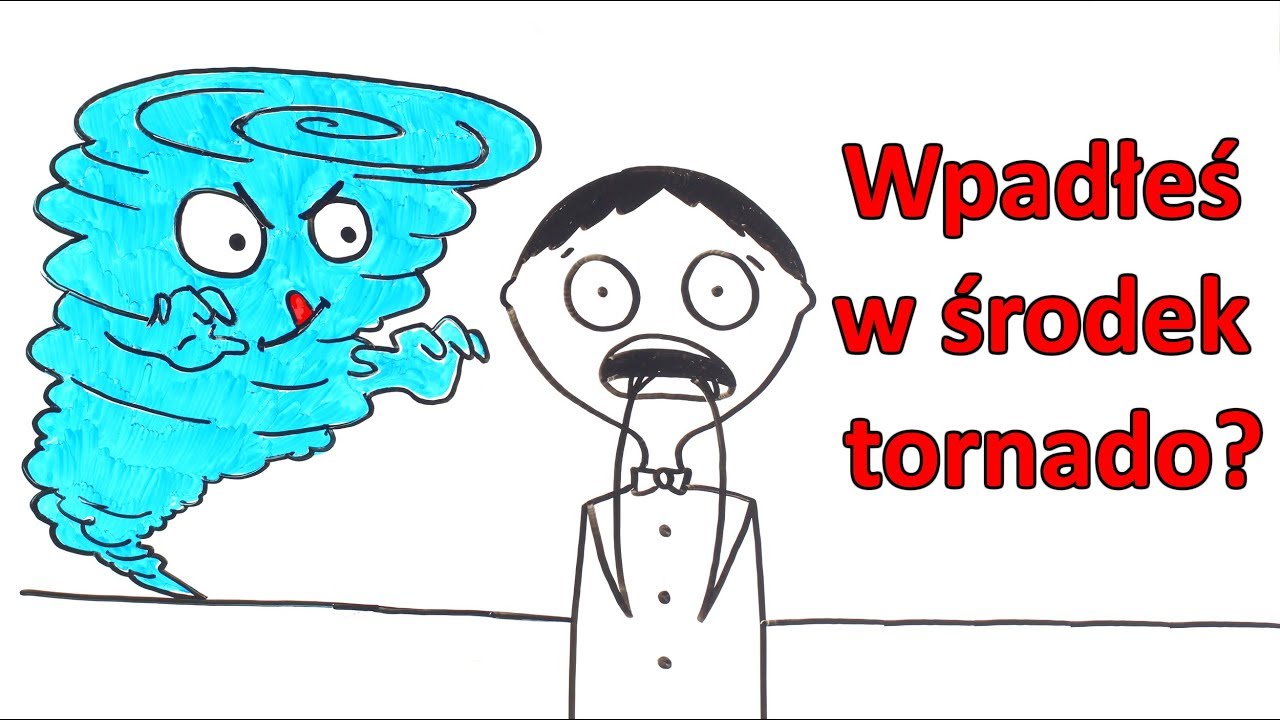 Co by było, gdyby wpaść w środek tornado?