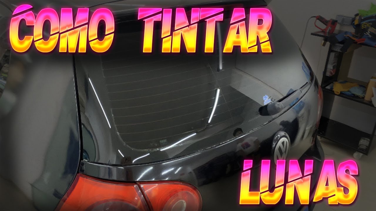 TINTAR LUNAS COCHE | Golf V