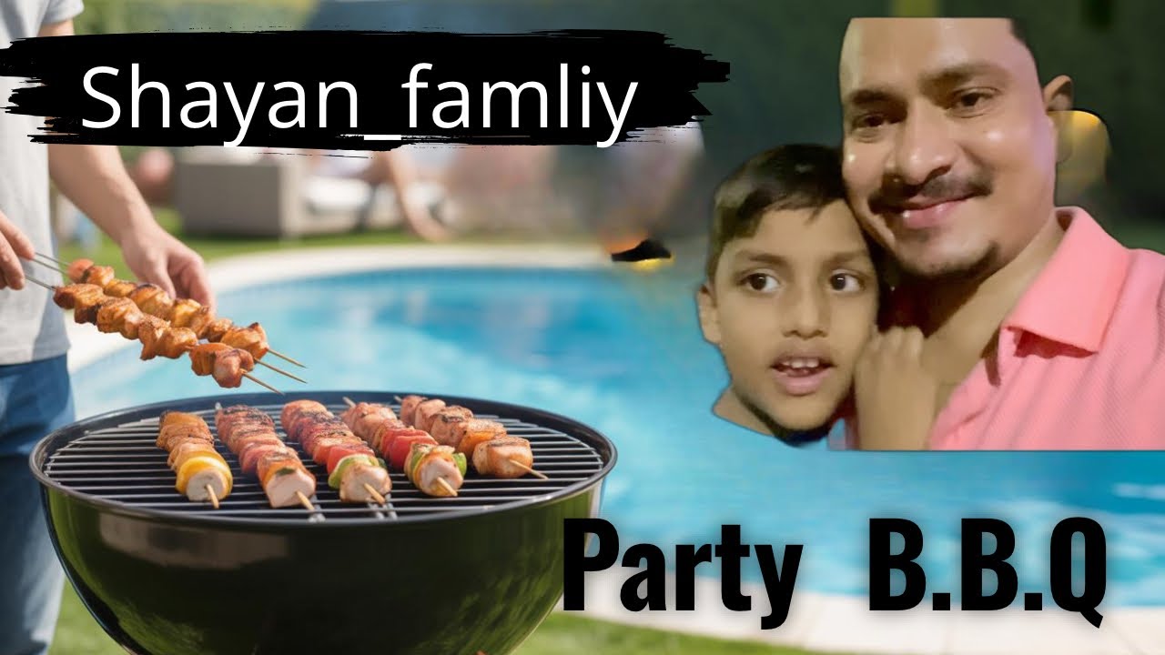 Tonight B.B.Q party 🥳 with Shayan_famliy