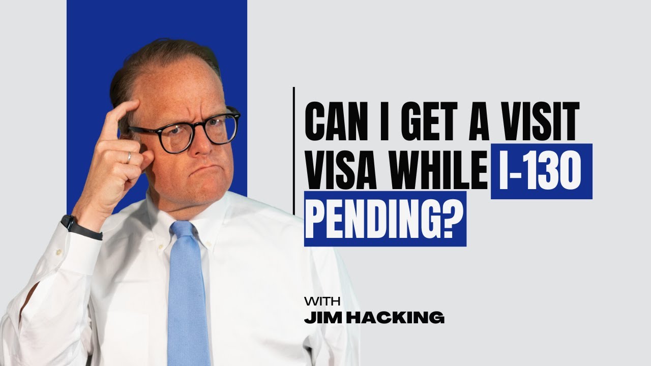 Can I Get a Visit Visa While I-130 Pending and Should I? 🇺🇸