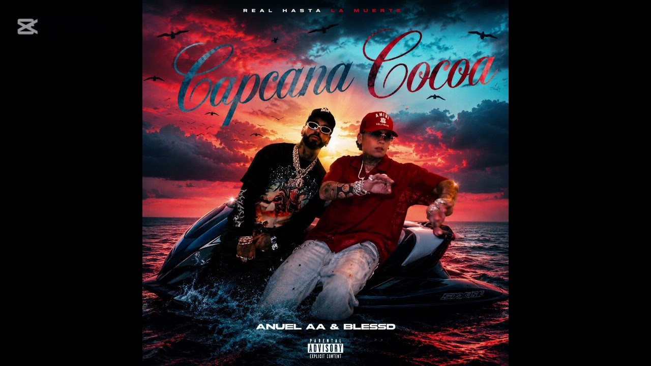 Capcana Cocoa - Anuel AA & Blessd