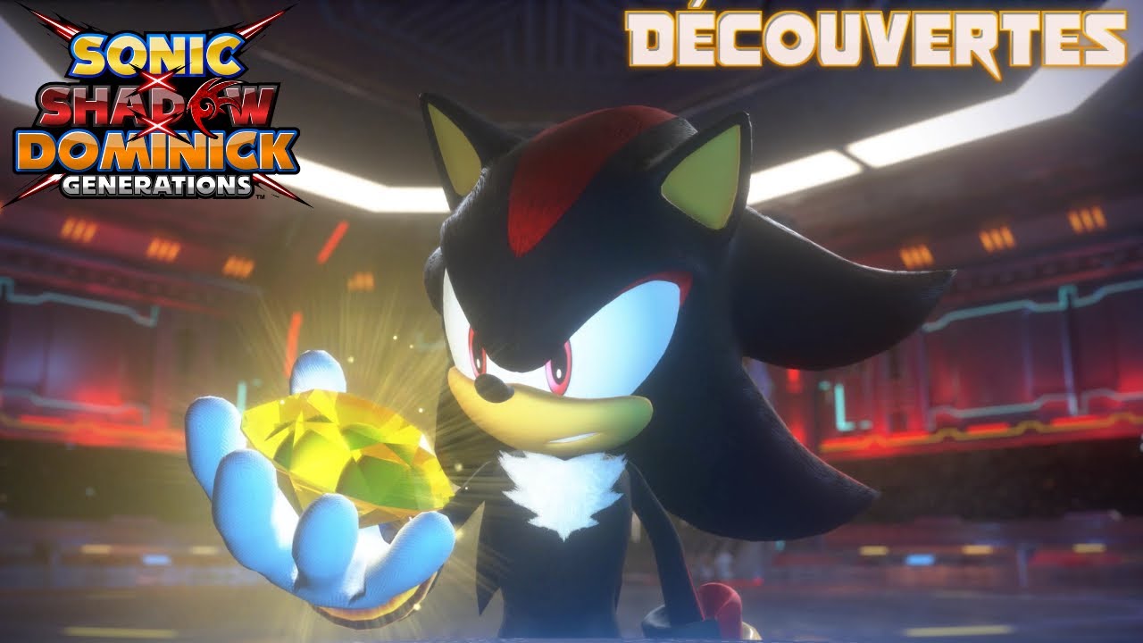 SONIC X SHADOW (Découvertes)