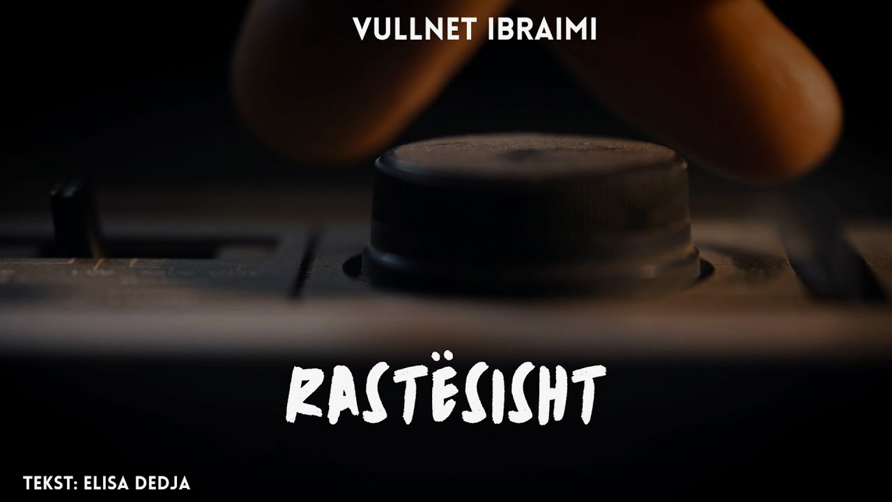 Vullnet Ibraimi - Rastesisht
