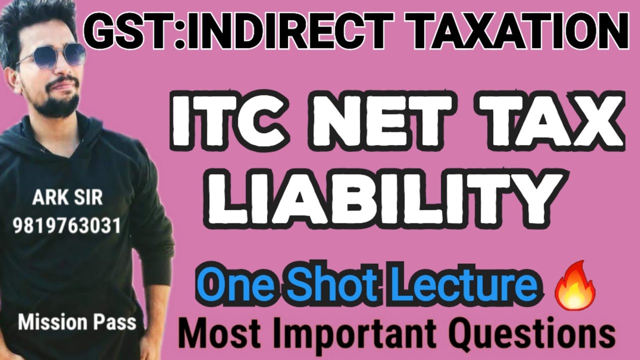 Net Tax Liability |2026 Indirect Taxation Gst|University Solution|TYBCOM Sem6| Imp QUESTION|ARK sir