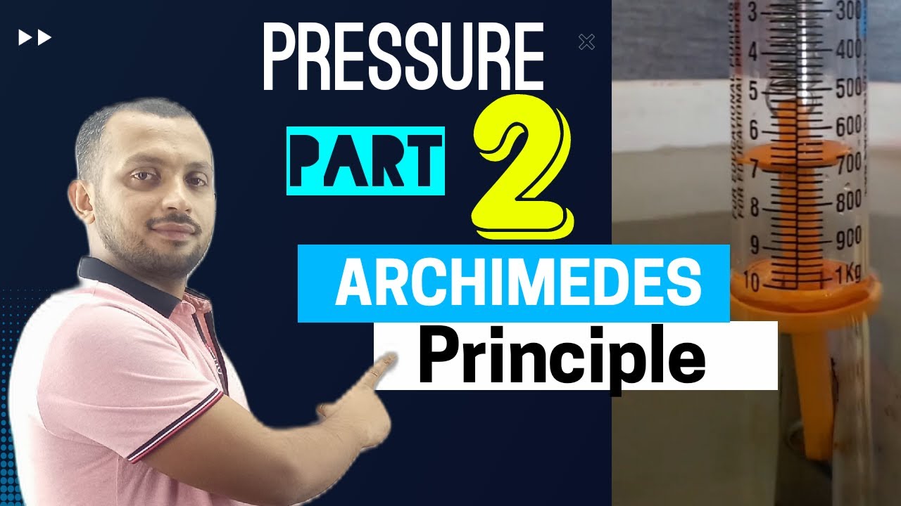 PRESSURE || Archimedes Principle || CLASS10 Science in Nepali || SEE preparation 2080