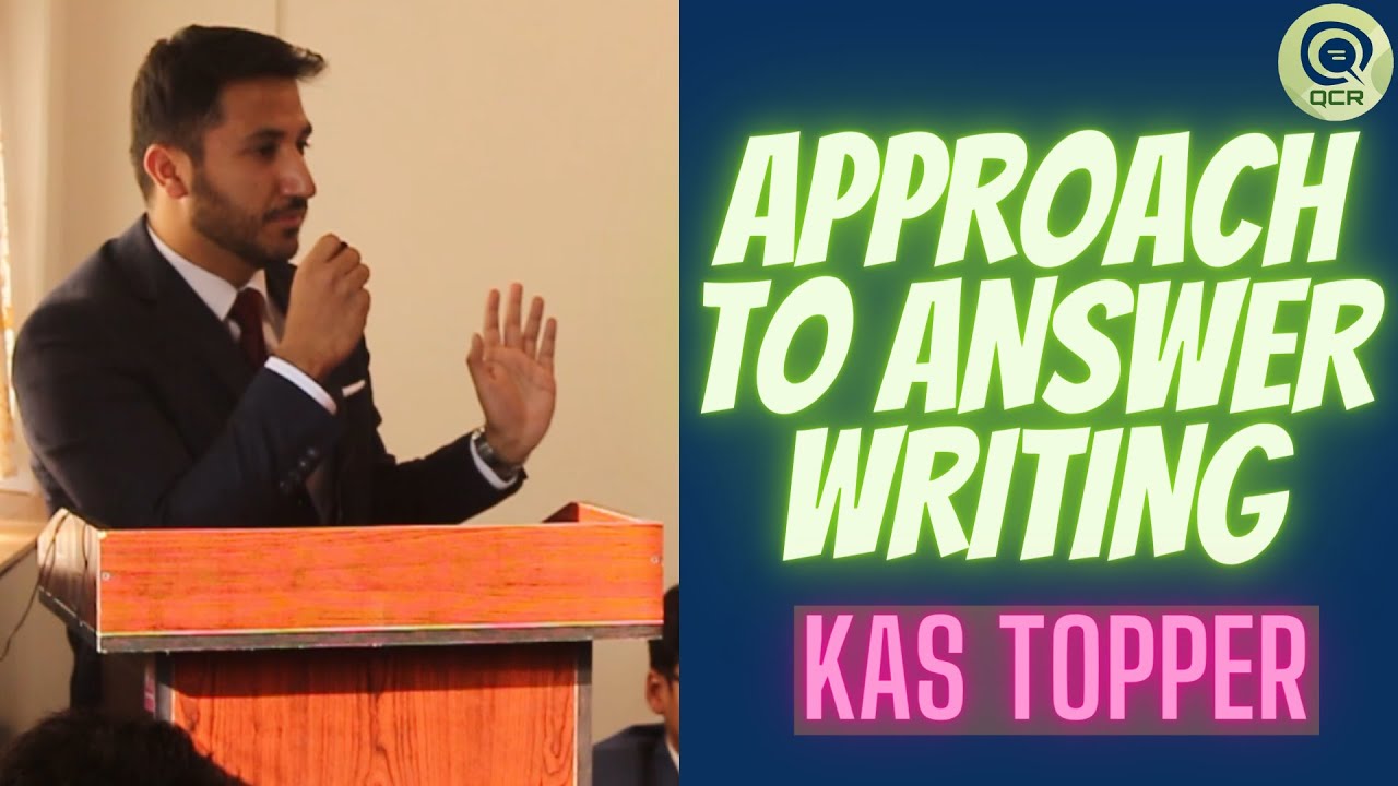 APPROACH TO ANSWER WRITING | SAHEEL IQBAL | RANK 19 | KAS TOPPER