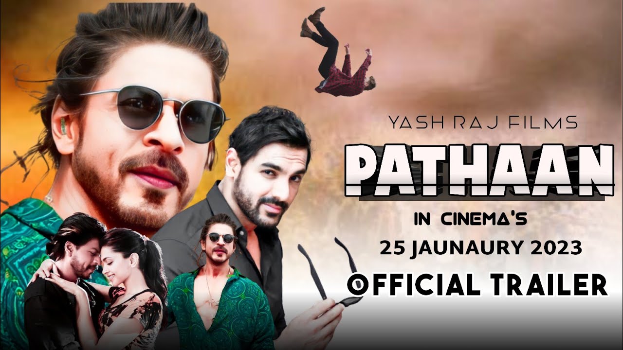 Pathaan Official Trailer | Shah Rukh Khan | Deepika Padukone | John Abraham | Pathan Movie Trailer