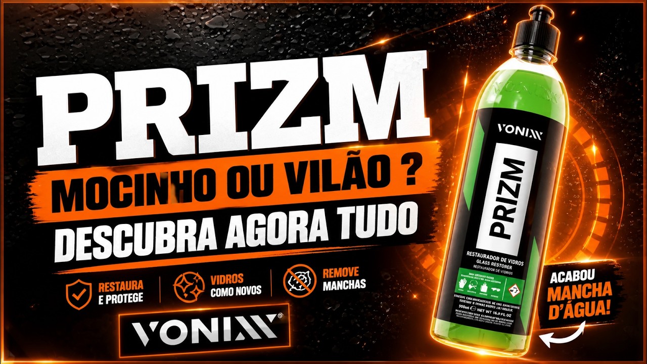 COMO USAR PRIZM VONIXX: Guia Completo! Diluição, Cuidados e Remoção de Chuva Ácida [PASSO A PASSO]