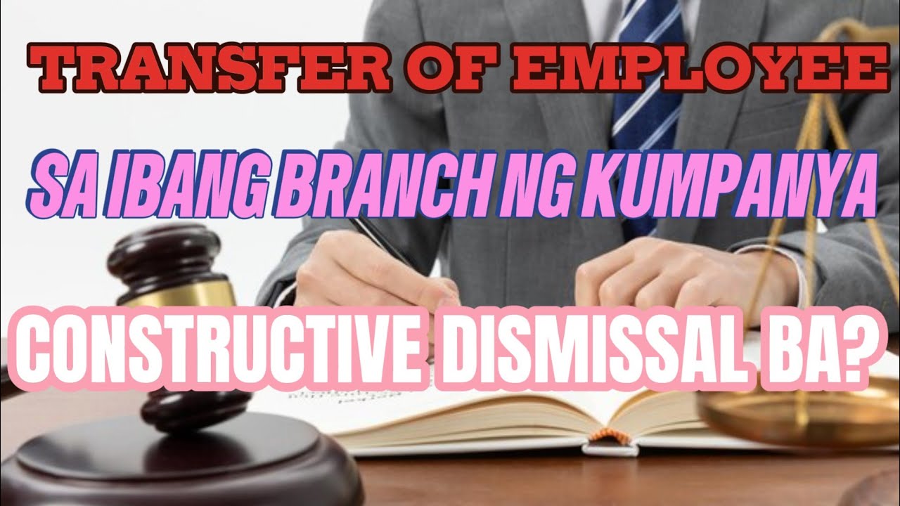 EMPLEYADONG ILILIPAT NG BRANCH, PWEDE BANG TANGGALIN DAHIL SA HINDI NITO PAGSUNOD SA TRANSFER NOTICE
