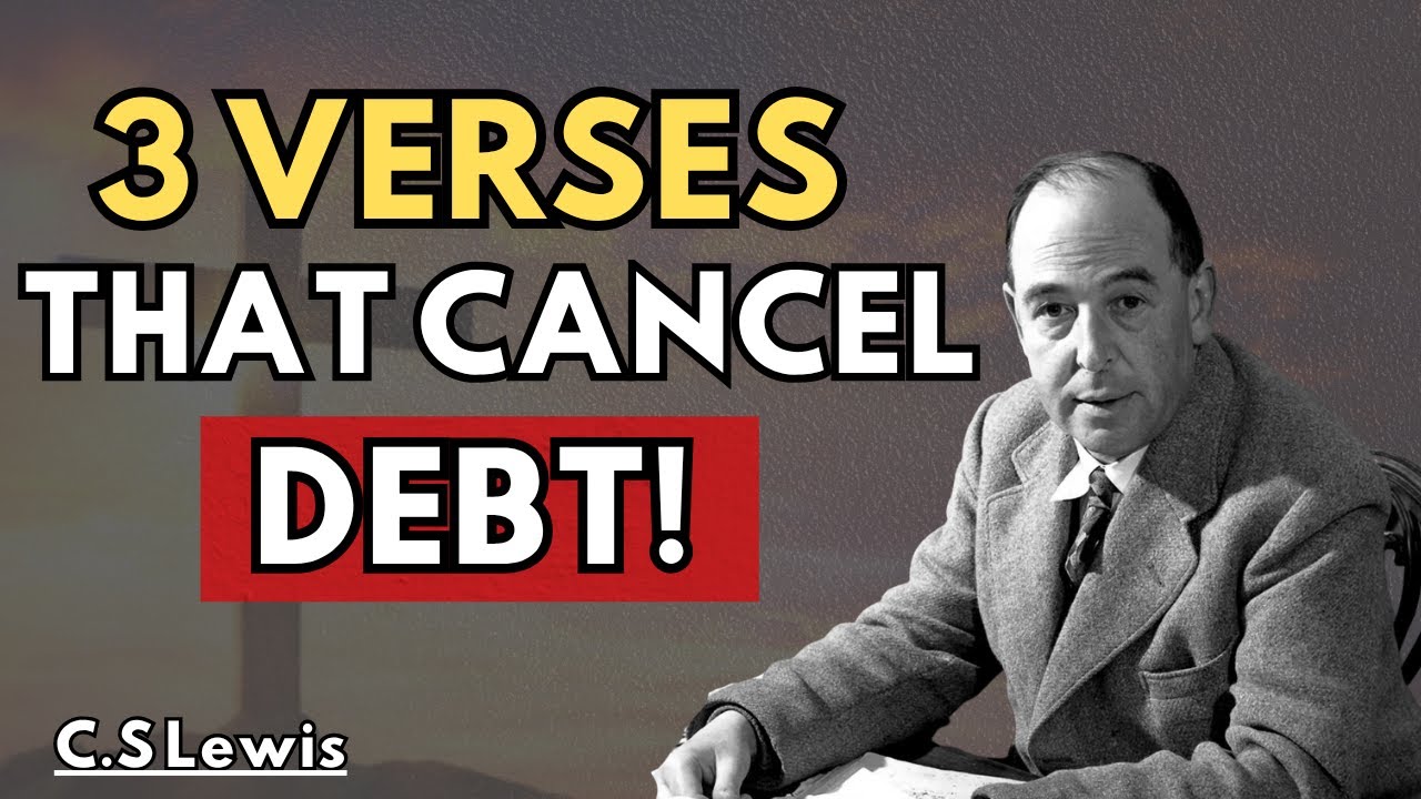 Use These 3 Bible Verses Before You Sleep — God Will Cancel Your Debt! | C.S. Lewis 2025