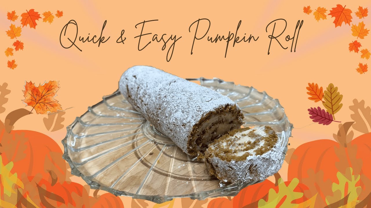 A Perfect Fall Recipe: Easy Delicious Pumpkin Roll