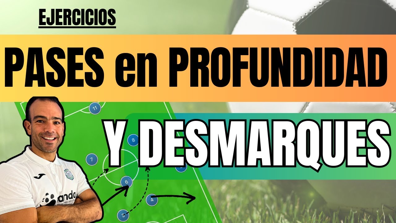 PASES al ESPACIO  y DESMARQUES en PROFUNDIDAD👉🏻¿cómo trabajarlos?👉🏻el MEJOR EJERCICIO de POSESIÓN🚀
