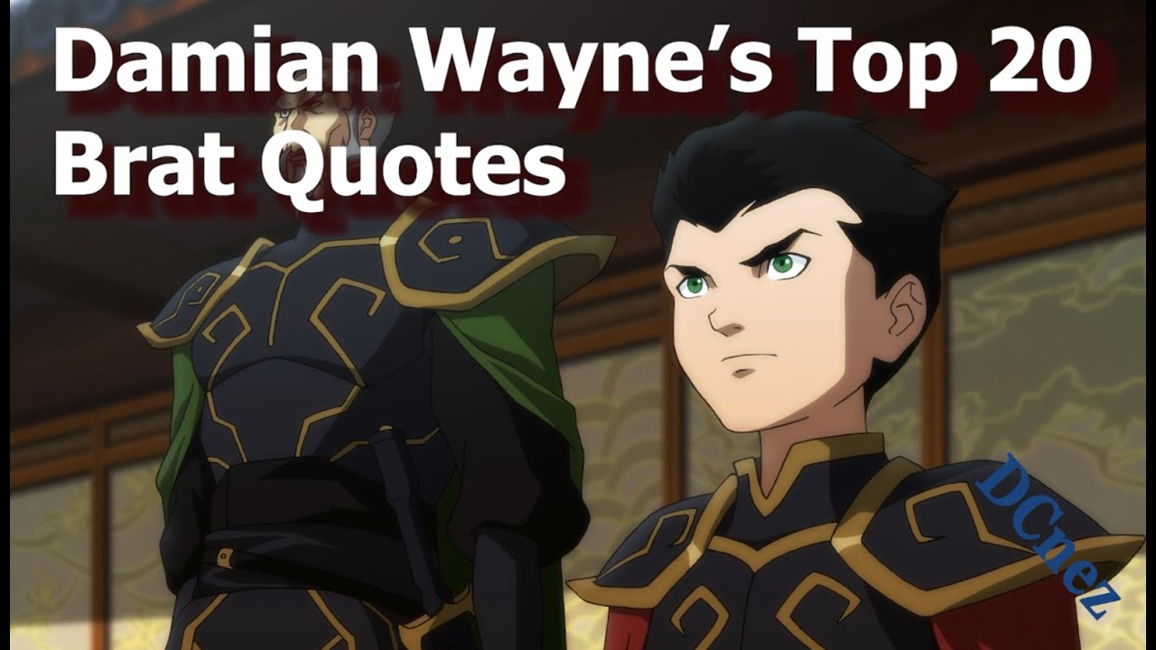 Damian Wayne's Brat Quotes