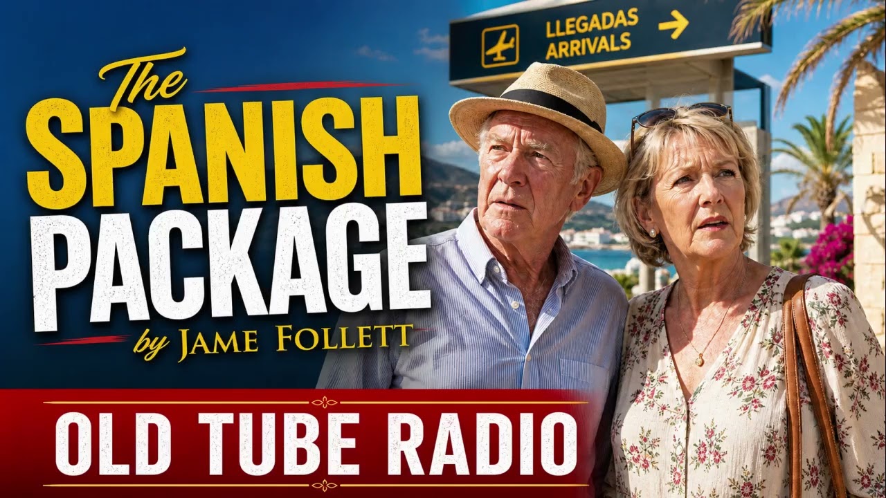 The Spanish Package by James Follett | Gripping BBC Radio Thriller Drama Full Cast