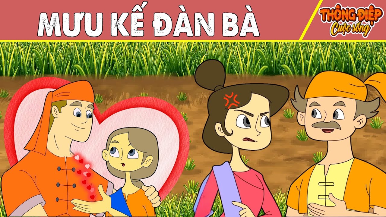 Truyện Cổ Tích Hay Nhất 2025 | MƯU KẾ ĐÀN BÀ – Thông Điệp Cuộc Sống – Phim Hoạt Hình