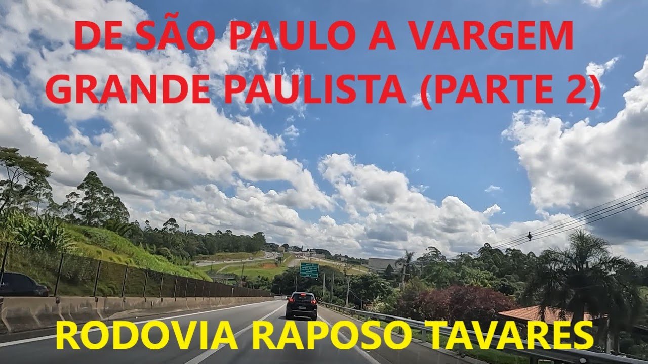 Rodovia Raposo Tavares: Como Ir de São Paulo a Vargem Grande Paulista (Parte 2)
