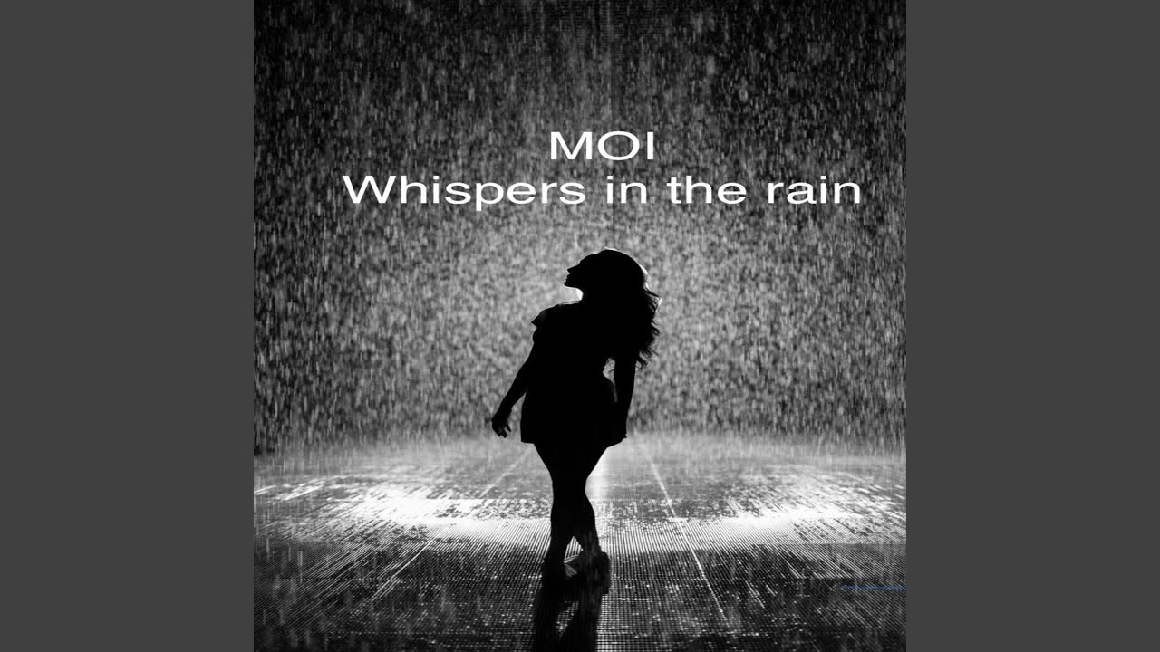 whispers in the rain (Radio Edit)