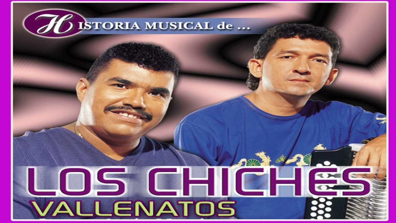 MIX LOS CHICHES VALLENATOS VOL 1