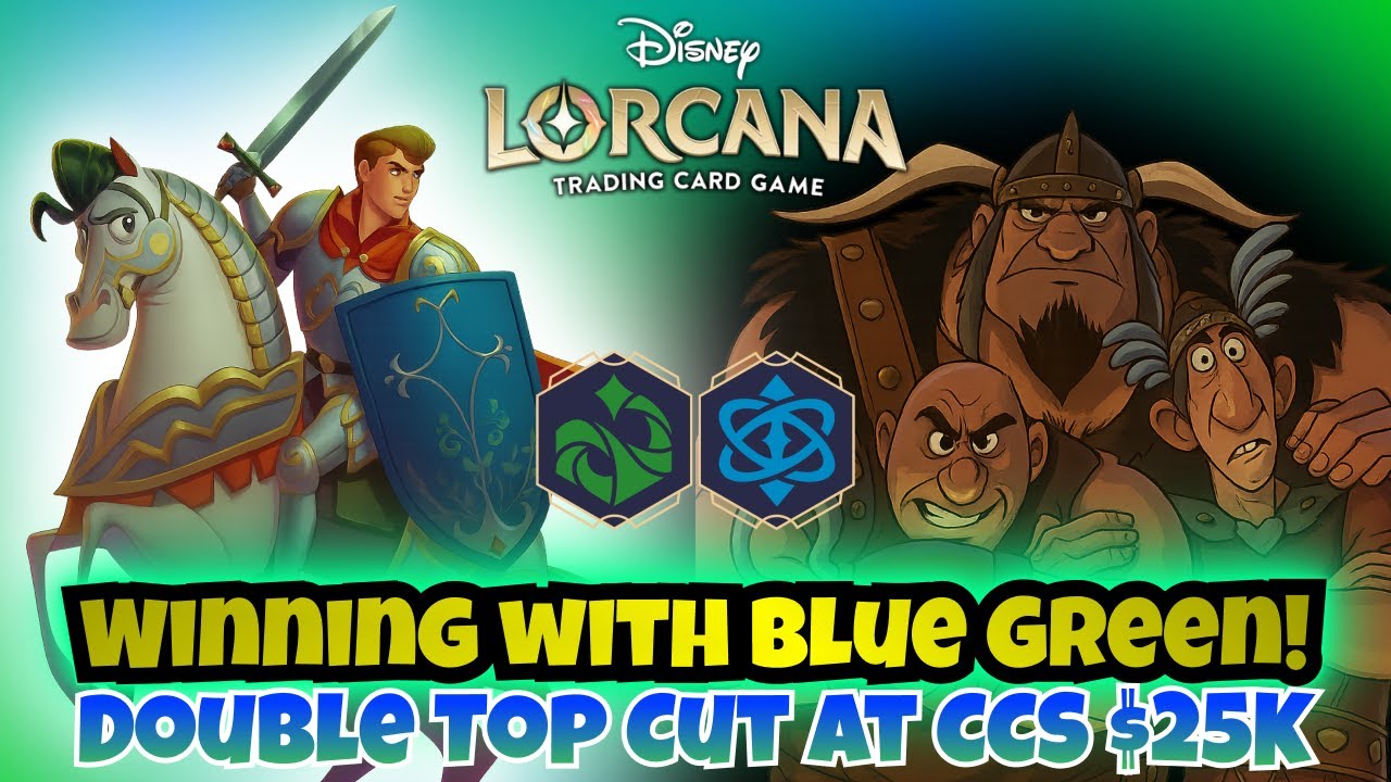 Winning With Blue-Green! Double Top Cut at the CCS $25K Lorcana Event!