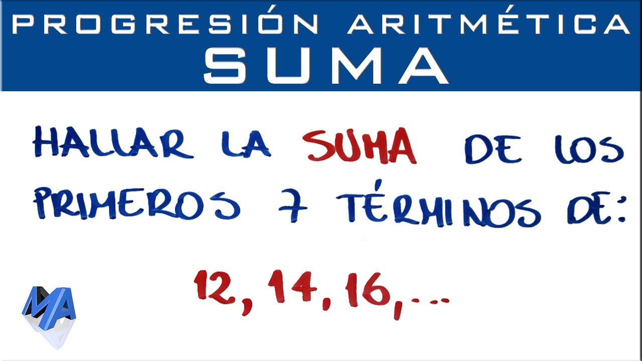 Progresión Aritmética |Suma de n términos de la sucesión