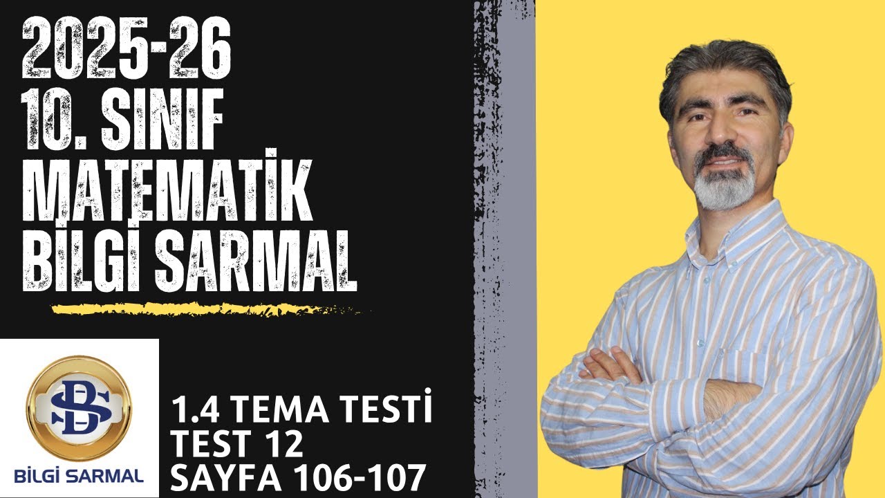 2025-26 10. Sınıf Matematik Bilgi Sarmal SB / Test 12 Tema Testi (sayfa 106-107)
