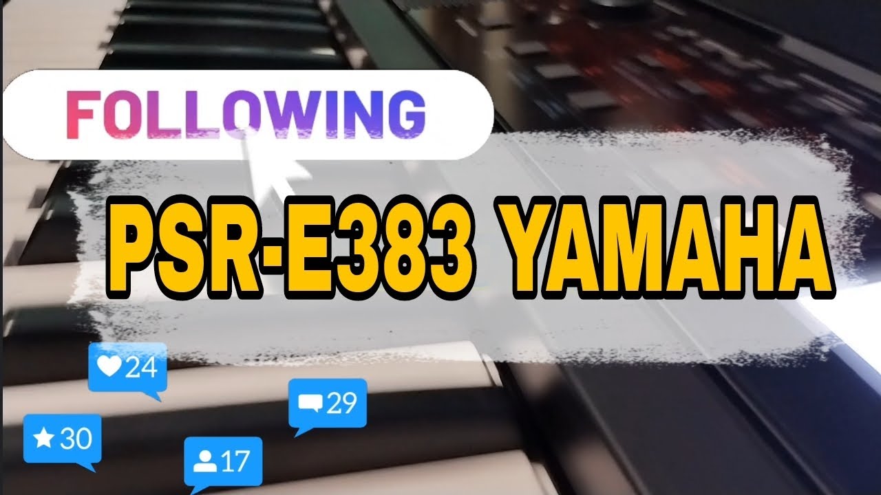 El Nuevo PSR-E383 Yamaha llegó