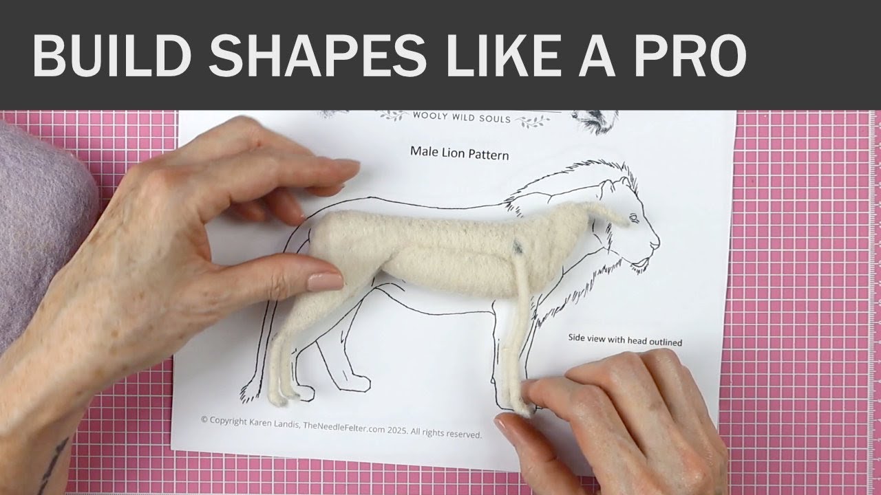Start Building Realistic Animal Body Shapes | Free Lion Pattern | Needle Felting Beginner (FAQ #12)