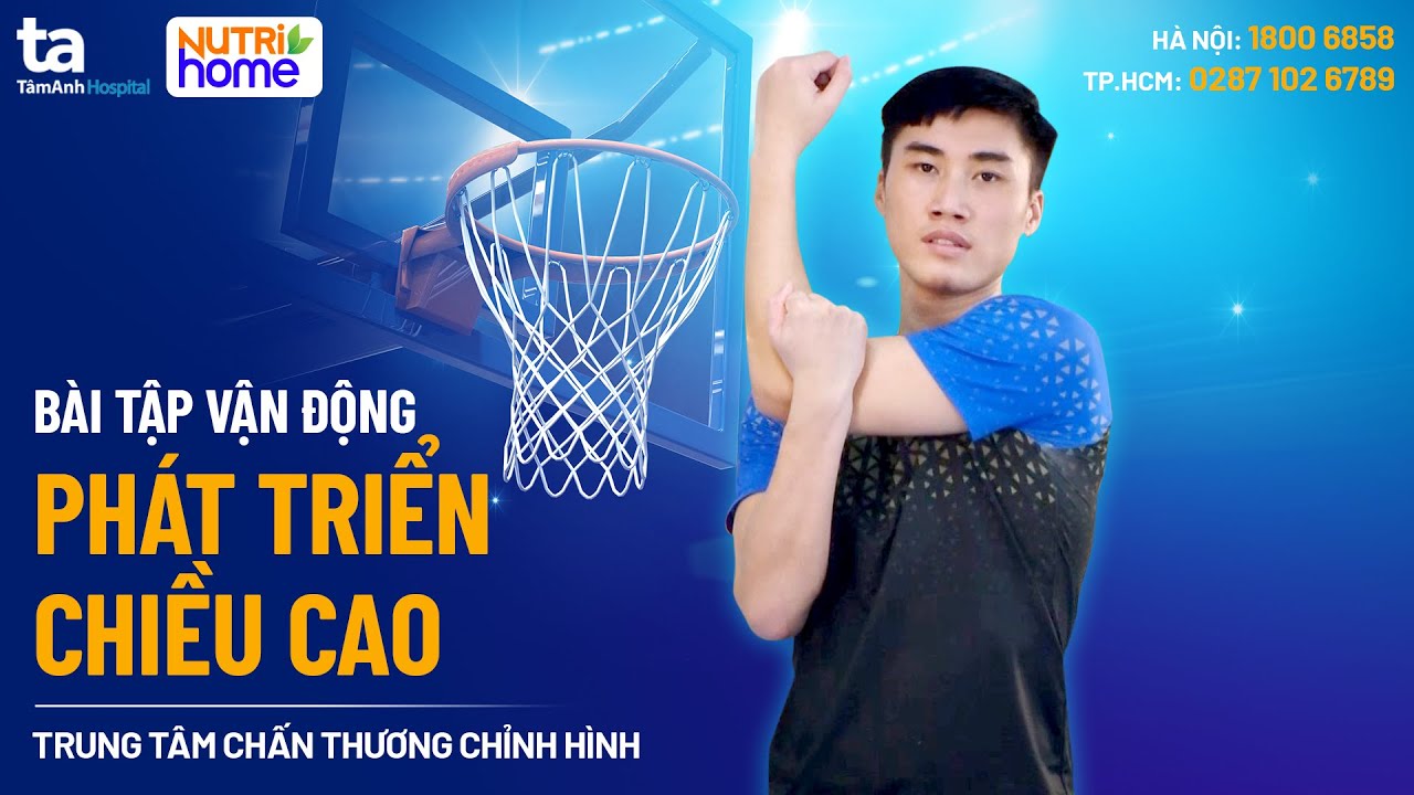 Bài tập vận động phát triển chiều cao cho trẻ | CTCH Tâm Anh